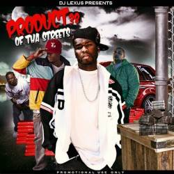 Product Of Tha Streets 38