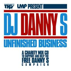 DJ Danny S - Unfinished Business