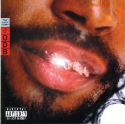 Protect Ya Neck II The Zoo, ������  The Dirty Story Best of ODB