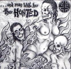 ...And Man Will Be The Hunted