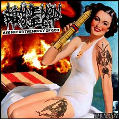 Ask Me For The Mercy Of God