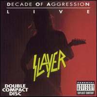 Decade Of Aggression (Live) [CD1]