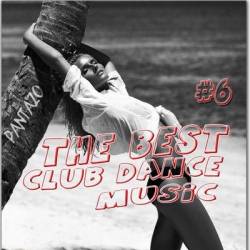 The best club dance music #6