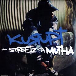 Tha Streetz Iz a Mutha