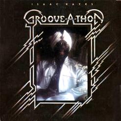 We've Got A Whole Lot Of Love, ������  Groove-A-Thon