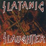 Slatanic Slaughter II