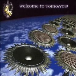 Welcome To Tomorrow, ������  Welcome To Tomorrow