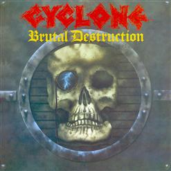 Brutal Destruction