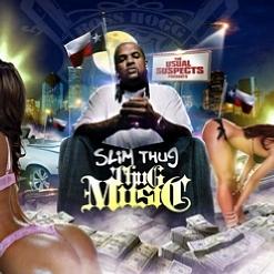 Boss Hoggin' (feat. Big Pokey & Trae), ������  Thug Music [The Usual Suspects Presents Slim Thug]
