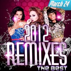 The Best Remixes March 24