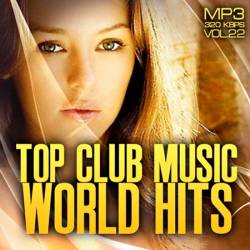 Top club music world hits vol.22