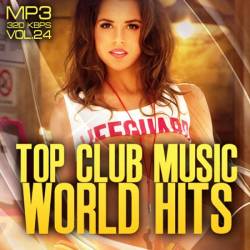 Top club music world hits vol.24
