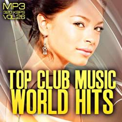 Top club music world hits vol.26