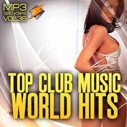 Top club music world hits vol.36