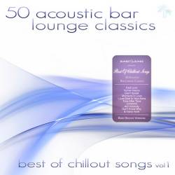 50 Acoustic Bar Lounge Classics Vol 1