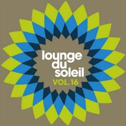 Lounge Du Soleil Vol.16