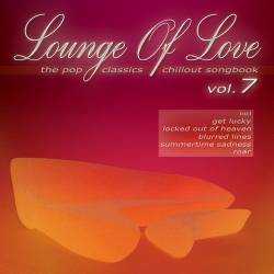 Lounge Of Love Vol. 7