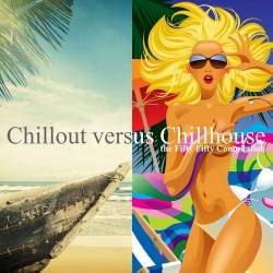Chillout versus Chillhouse