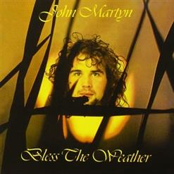 John Martyn - Bless The Weather (1971)