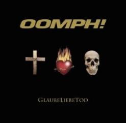 Oomph! - Eine Frau Spricht Im Schlaf, ������  Oomph! - GlaubeLiebeTod (2006)