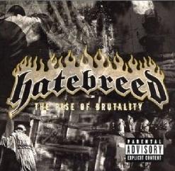 Hatebreed - The Rise Of Brutality (2003)