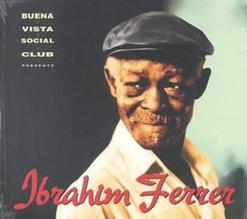 Buena Vista Social Club Presents Ibrahim Ferrer