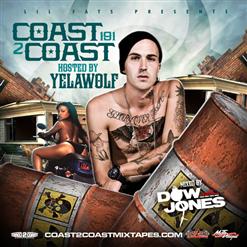 Coast 2 Coast 191 (Hosted By. Yelawolf)